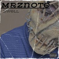 Mrznote - Swell (Explicit)