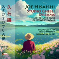 Joohyun Park - Joe Hisaishi: Studio Ghibli Dreams