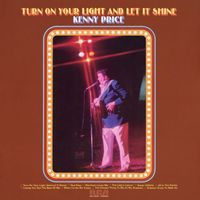 Kenny Price - Turn On Your Light And Let It Shine