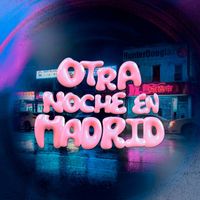 Next - Otra Noche en Madrid