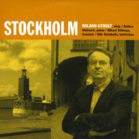 Roland Utbult - Stockholm