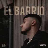Marcos - El Barrio (Explicit)