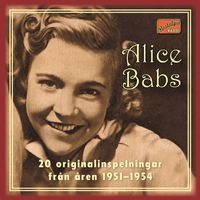 Alice Babs - Alice Babs - 20 originalinspelningar från åren 1951-1954