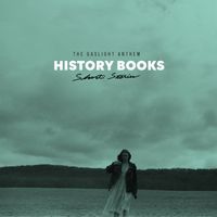 The Gaslight Anthem - History Books - Short Stories