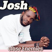 Josh - Close Enemies