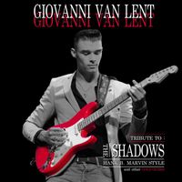 Giovanni van Lent - Tribute to The Shadows, Hank B. Marvin Style, and other Gold Oldies