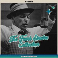 Frank Sinatra - The Frank Sinatra Collection