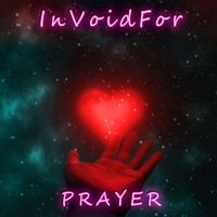 InVoidFor - Prayer