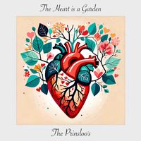 The Prinsloo's - The Heart Is a Garden
