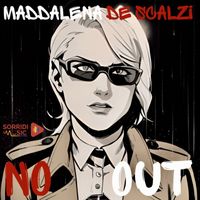 Maddalena De Scalzi - No out