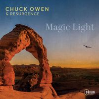 Chuck Owen & Resurgence - Magic Light