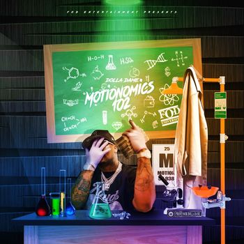 Dolla Dame - Motionomics 102 (Explicit)