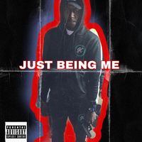 GP - Just Being Me (Explicit)