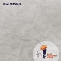 Dual Sessions - Let Her Go (Lost Coconut Remix)