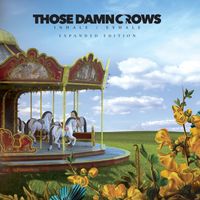 Those Damn Crows - Inhale/Exhale (Expanded Edition [Explicit])