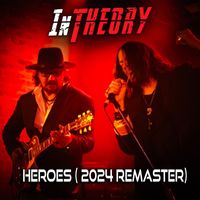 In Theory - Heroes (2024 Remaster)