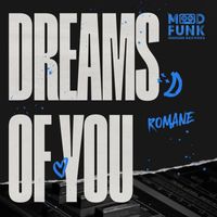Romane - Dreams Of You