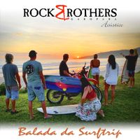 Rock Brothers Garopaba - Balada da Surftrip (Acústico)