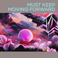 Vale - Must Keep Moving Forward