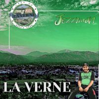 Jezzyman - La Verne (Explicit)