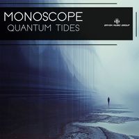 Monoscope - Quantum Tides