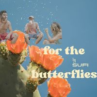Sufi - For the Butterflies