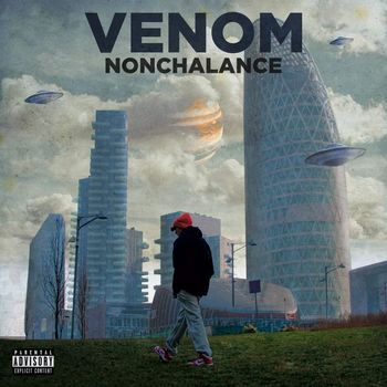 Venom - NONCHALANCE (Explicit)