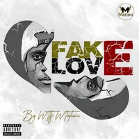 MTF Matiini - Fake Love