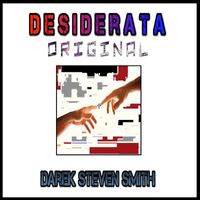 Darek Steven Smith - Desiderata