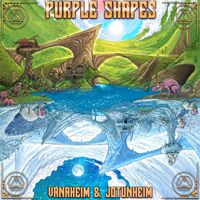 Purple Shapes - Vanaheim & Jotunheim