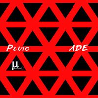 Pluto - Ade