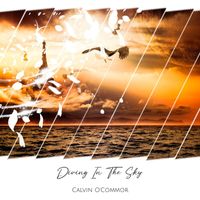 Calvin O'Commor - Diving in the Sky (Radio Edit)