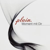 plain - Moment mit Dir