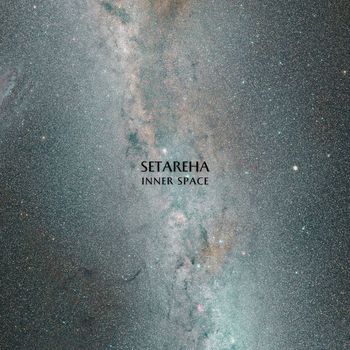Setareha - Inner Space