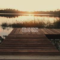 Jon Derison - Seeds of Spirits