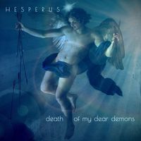 Hesperus - Death of My Dear Demons