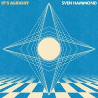 Sven Hammond - It's Alright