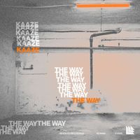 Kaaze - The Way