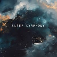 Sleep Symphony - Harmonious