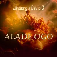 Jaysong, David G - Alade Ogo