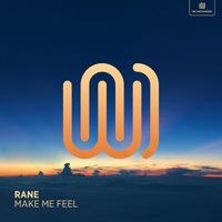 Rane - Make Me Feel
