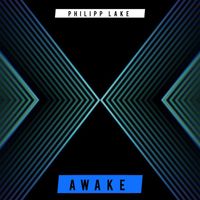 Philipp Lake - Awake (Edit)