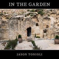 Jason Tonioli - In the Garden