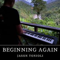 Jason Tonioli - Beginning Again