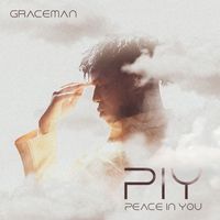 Graceman - Peace In You