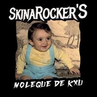 Skinarocker's - Moleque De Kxu