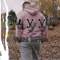 Yanni Terrón - Tú y Yo