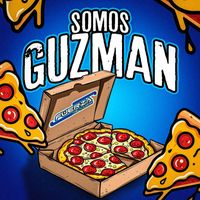 Fuerza de Tijuana - Somos Guzman