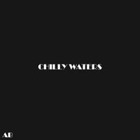 AB - Chilly Waters (Explicit)
