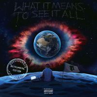 Kolo - What It Means to See It All (Instrumental Edition) (Explicit)